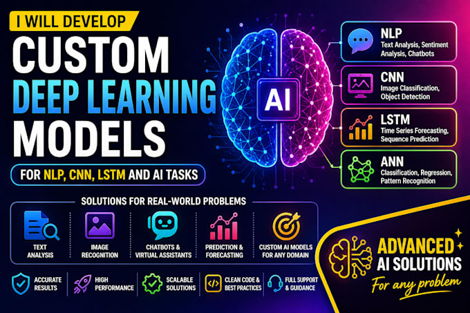 develop custom deep learning models for nlp, CNN ,lstm and ai tasks