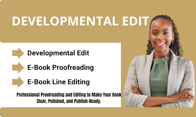 do proofreading, developmental and line editing for your book and novel