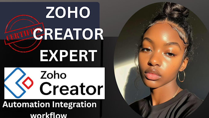build custom zoho creator apps with workflows, automation and integrations