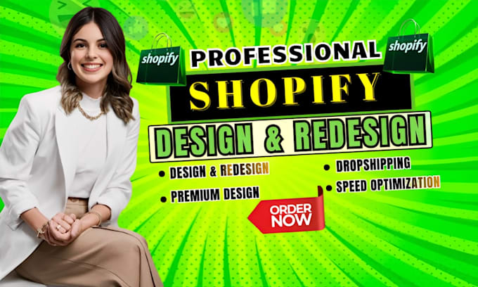 design, redesign shopify store, build shopify website and dropshipping store