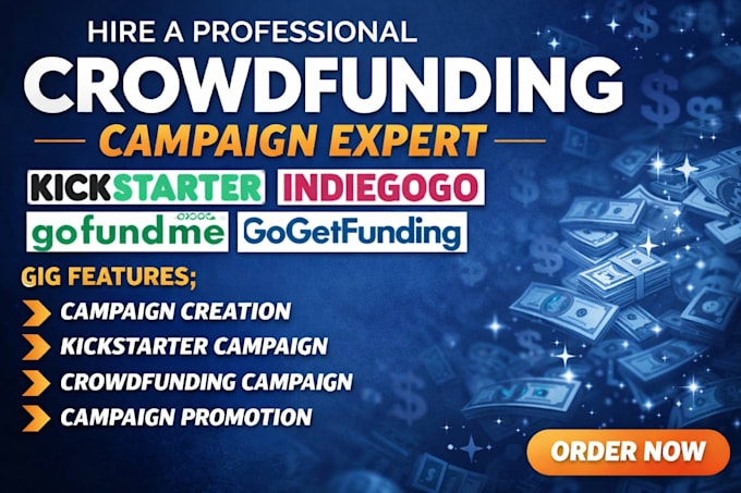 do crowdfunding campaign creation and promotion on kickstarter and gofundme