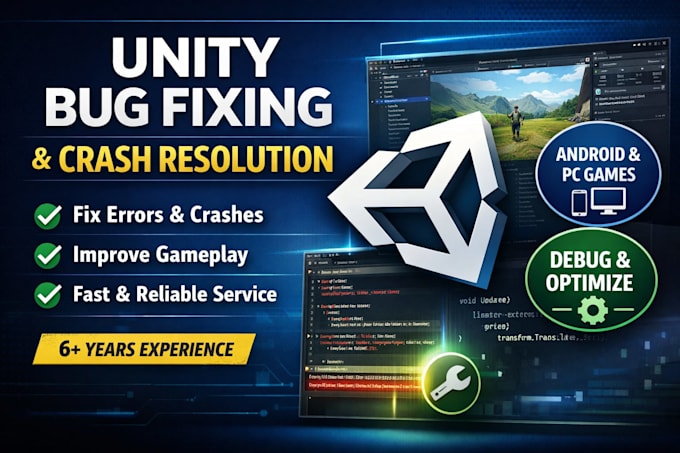 fix unity bugs, errors, crashes, and performance issues