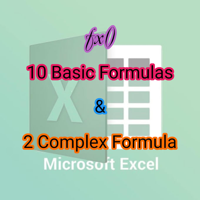 write 5 simple and 1 complex formulas for your data