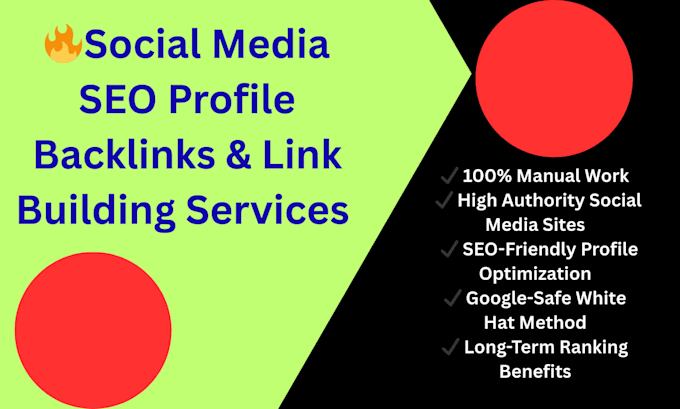 manually high quality social media SEO profile backlinks link building services