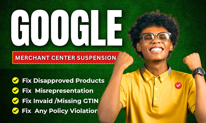 setup gmc, fix google merchant center suspension and misrepresentation issue