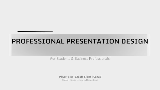 design a clean and professional powerpoint presentation for business or students