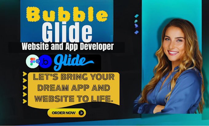 build a bubble website and web app as a bubble io developer and glide developer