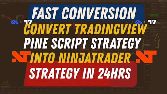 convert tradingview pine script strategy to ninjatrader 8 strategy in 24hrs