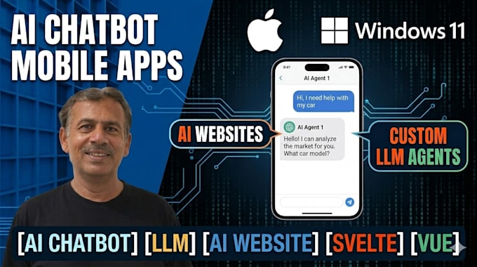 develop ai chatbot mobile apps, ai websites, and custom llm ai agents