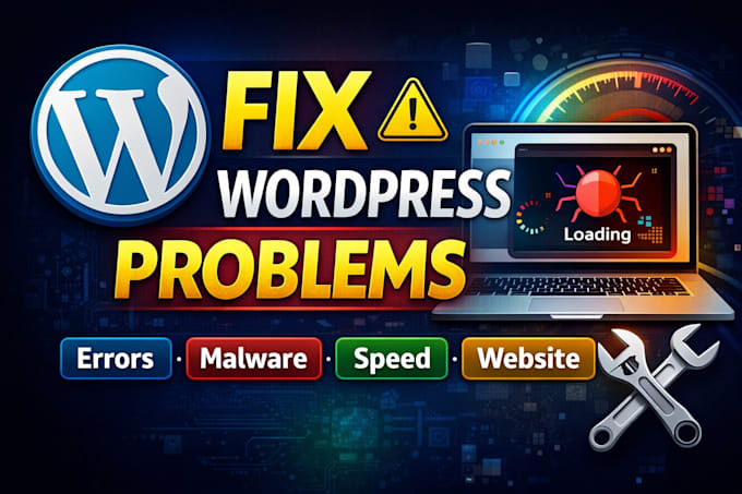 fix wordpress issues, remove malware, and improve website speed and performance