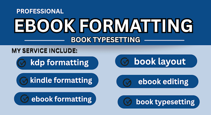format your ebook and book interior for kindle and KDP book layout typesetting