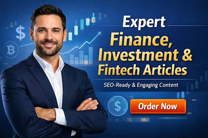 write expert finance, investment, and fintech article
