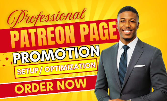 complete patreon page setup promotion and management optimization