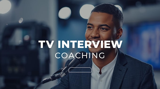 expert TV interview preparation and on air coaching