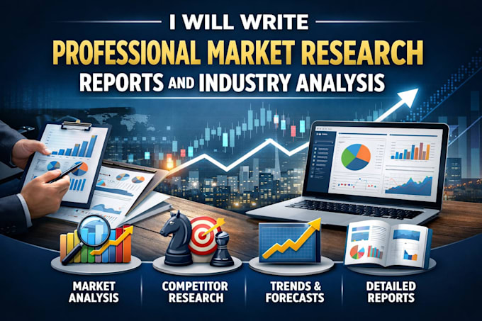 write professional market research reports and industry analysis