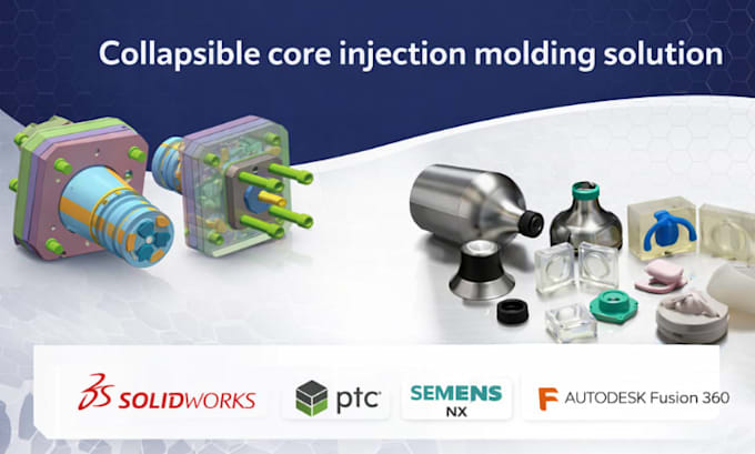 Design 3d cad mold for injection, compression, blow, silicone and die ...