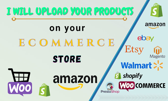 upload products on shopify, amazon, ebay and woocommerce