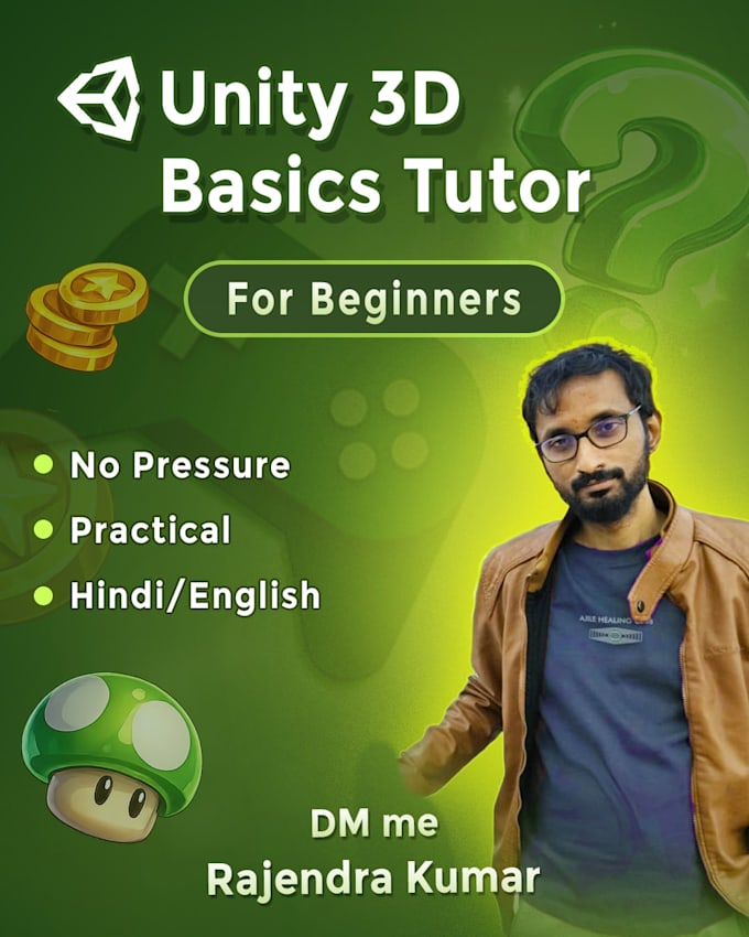 teach unity basics and help fix simple unity tasks or errors