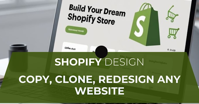 copy, clone, design, replicate any website into shopify store