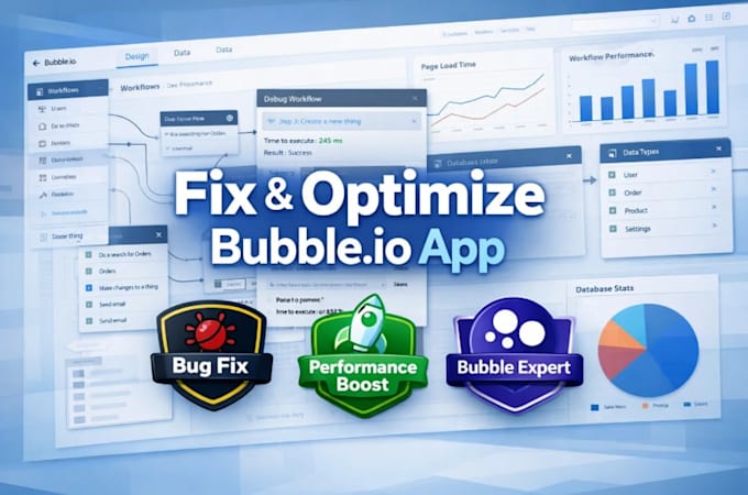 fix and optimize your bubble io app