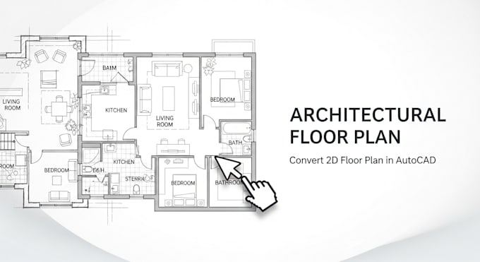 design architectural floor plan, convert 2d floor plan in autocad