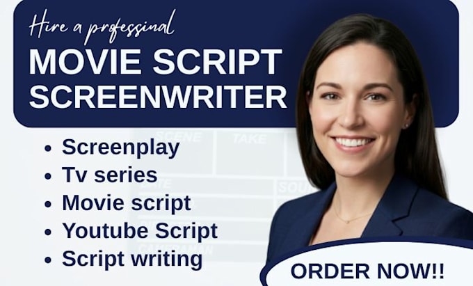 write movie script screenplay screenwriting feature film script tv pilot
