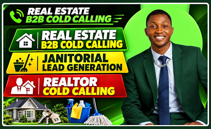 real estate b2b cold calling janitorial lead cold calling realtor cold calling