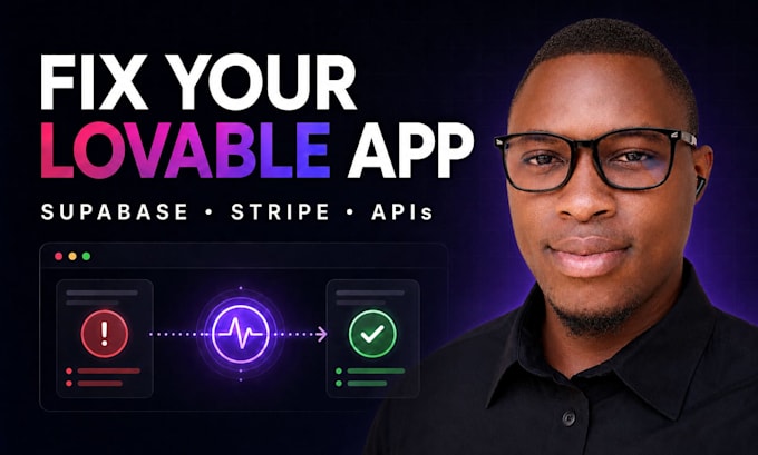 fix and complete your lovable with supabase, stripe and apis