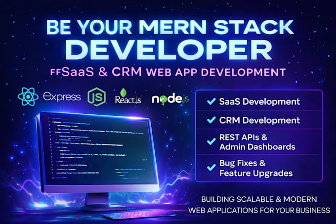 be your mern stack developer for saas and CRM web application development