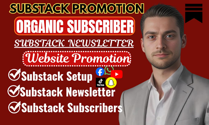 do complete substack setup promotion  subscriber growth for your newsletter