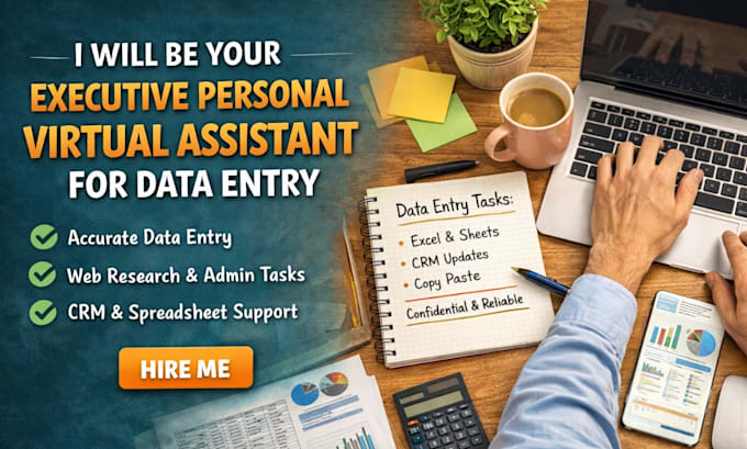be your executive personal virtual assistants for data entry