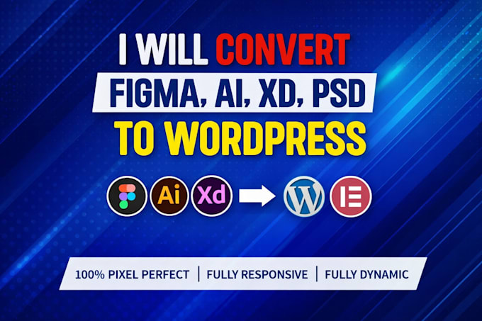convert figma to wordpress, PSD to wordpress, figma to elementor or acf, divi