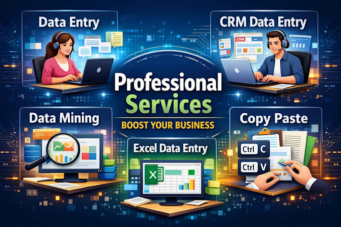 do professional data entry, CRM data entry, and data mining