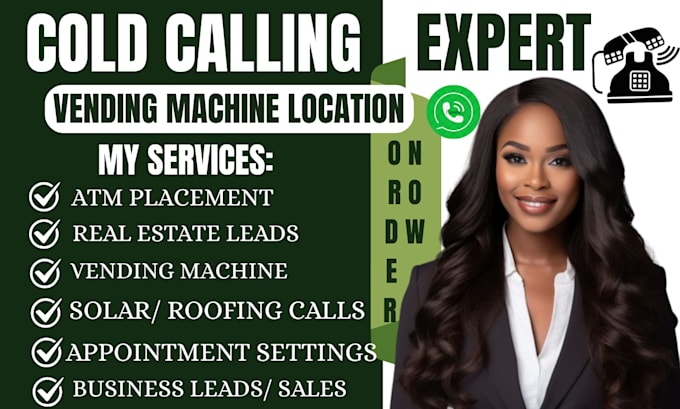 place your vending machine wrap and atm machine placement via cold calling