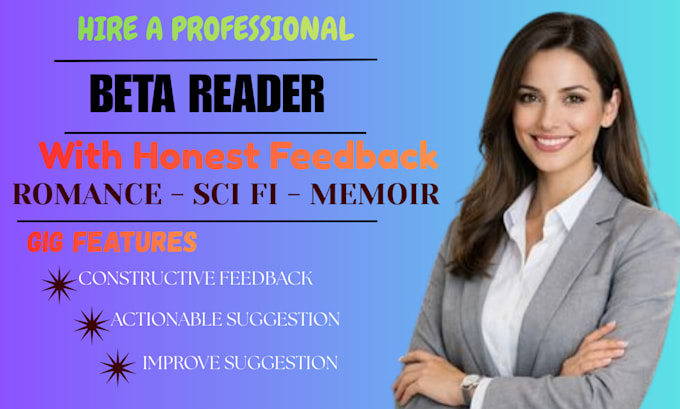 provide beta reading, alpha reading and manuscript