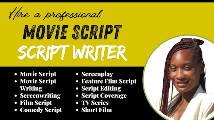 write movie script, movie script writing, screenwriting, film script, screenplay