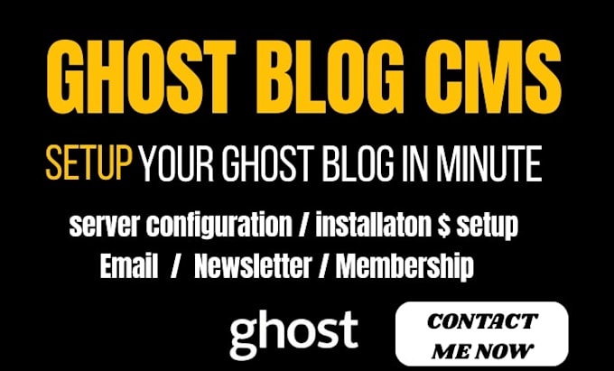 customize and setup ghost cms website ghost blog ghost cms migrate