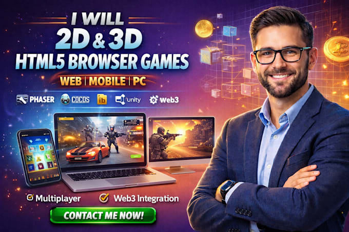 do 2d 3d html5 browser game phaser cocos unity multiplayer web3 mobile, web PC