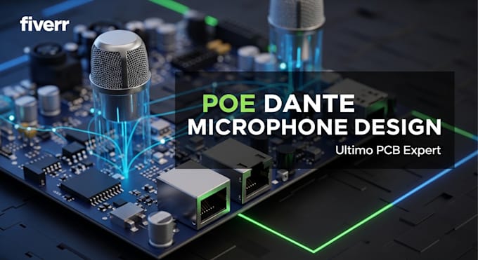 design a poe dante microphone prototype with ultimo pcb