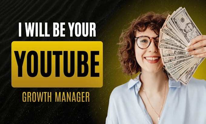 be your youtube channel growth manager by video optimization