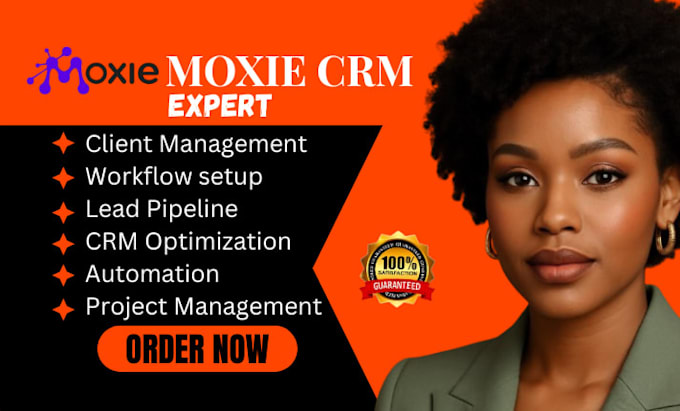 set up, automate, customize your moxie CRM workflow expert and client management