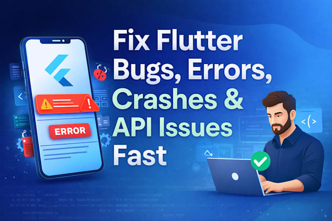 fix flutter bugs, crashes and API issues within 24 hours