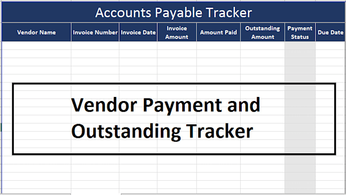 create a vendor payment and outstanding tracker in excel
