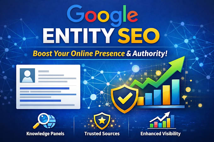 boost your online presence with google entity SEO for top visibility