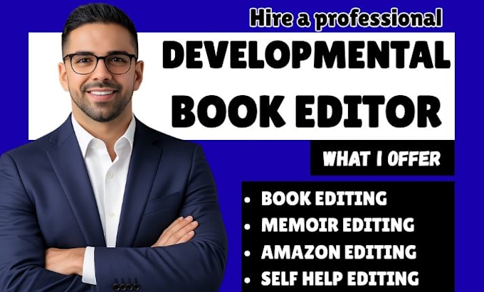 proofread, developmental edit, format memoir biography, self help book editor
