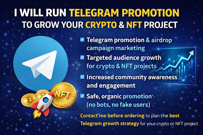 run telegram promotion to grow crypto, nft project to users telegram promotion