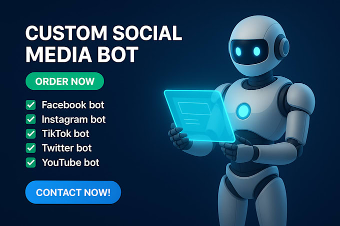 develop custom tiktok bot, instagram bot, youtube bot, twitter x bot