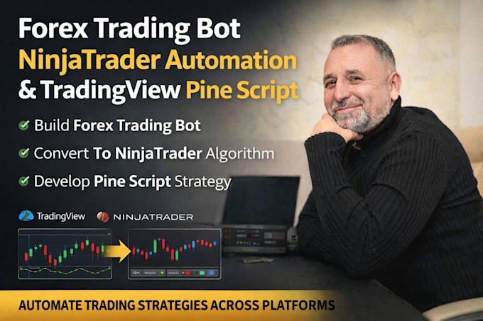 build forex trading bot ninjatrader automation and tradingview pinescript