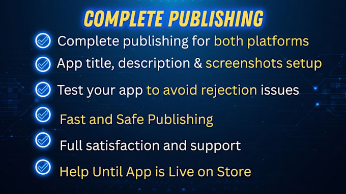 upload publish or deploy your app on goolge or apple store in 24 hour