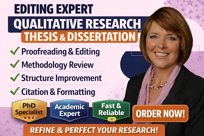 edit your qualitative research, research thesis and proposal, dissertation,essay